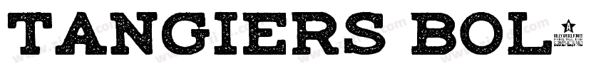 Tangiers Bol字体转换